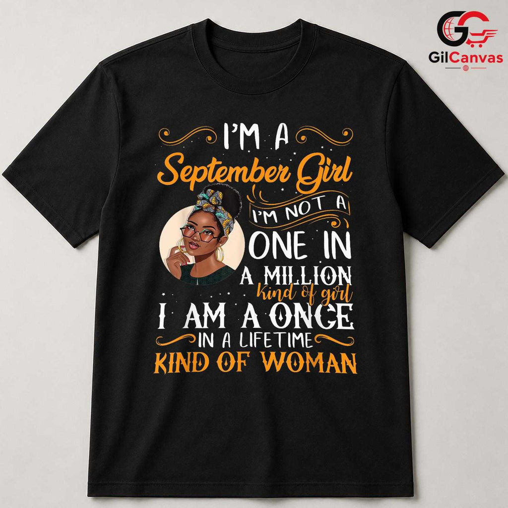 September Girl Unique T-Shirt Unisex Fun Birthday Celebration Gift For Women