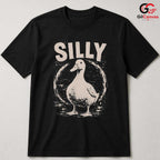 Silly Duck Quote T-Shirt Funny Humor Gift For Kids Unisex Fun Graphic Shirt