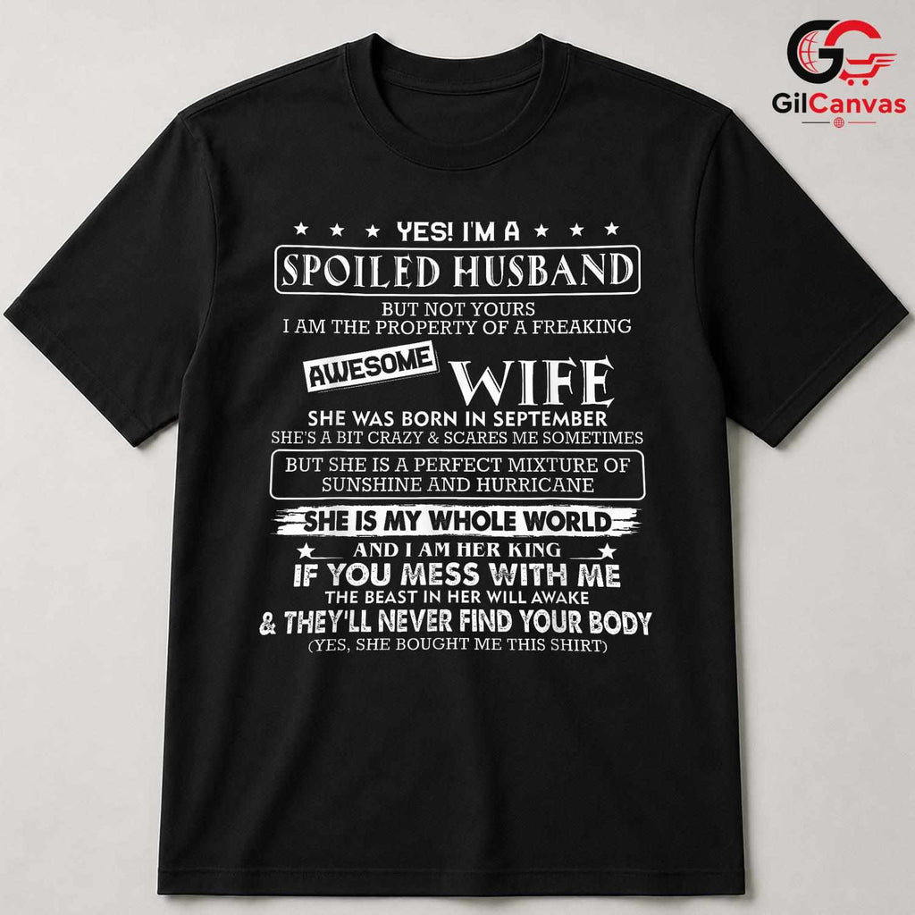 Spoiled Husband Funny Tee Shirt Unisex Awesome Wife Birthday Gift Idea For Him