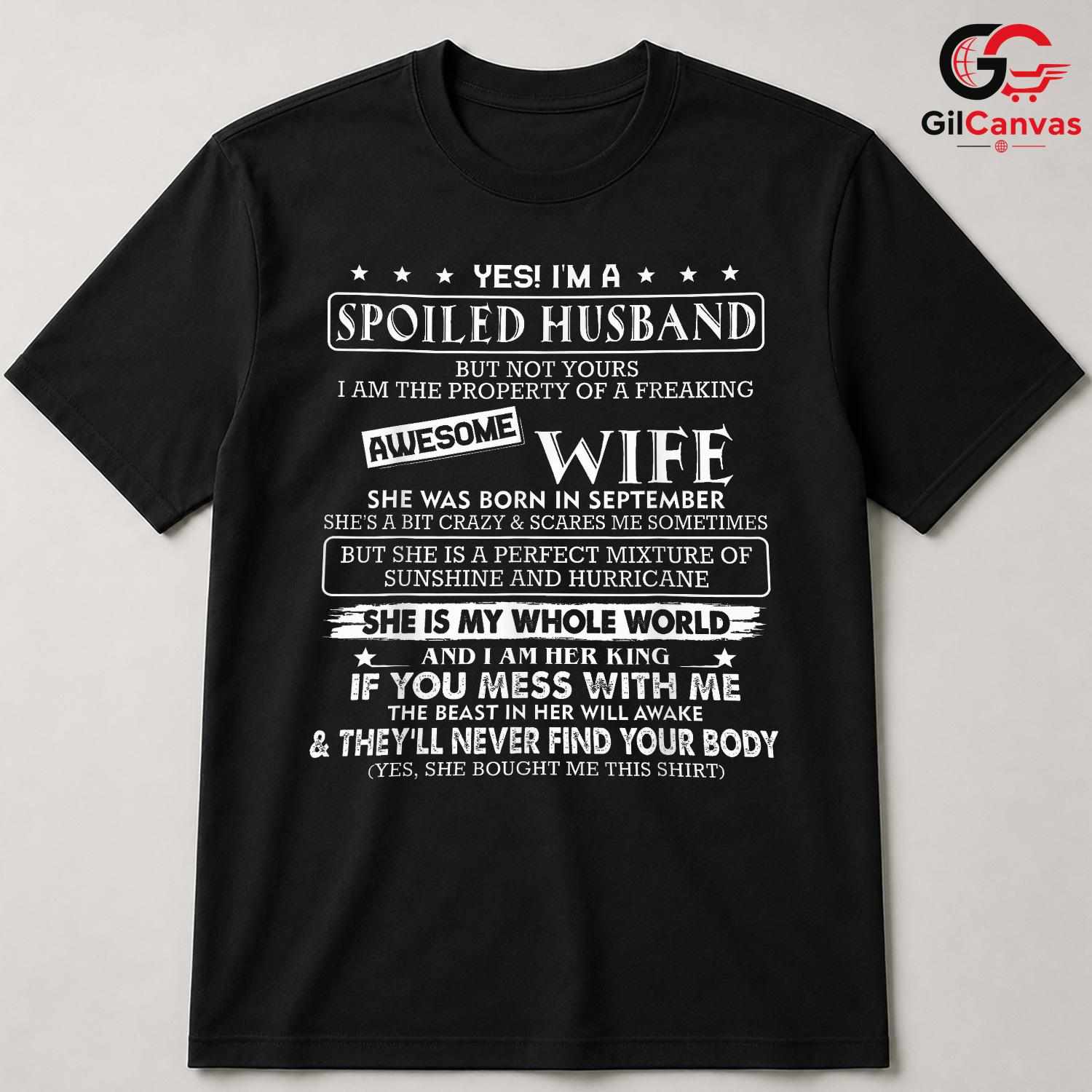 Spoiled Husband Funny Tee Shirt Unisex Awesome Wife Birthday Gift Idea For Him