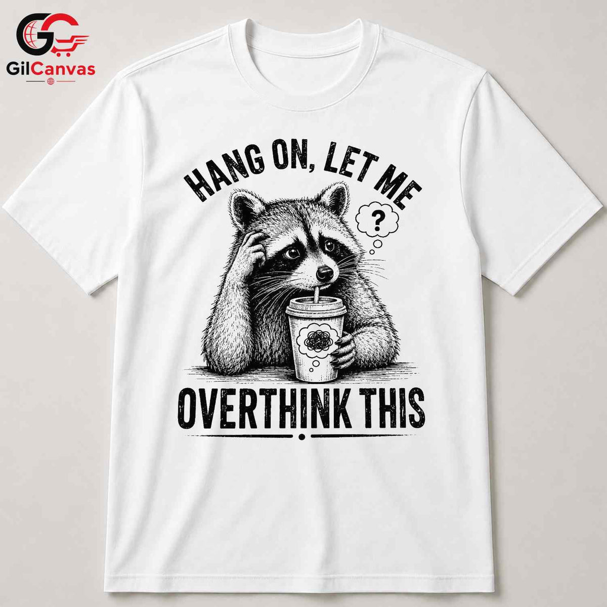 Thinking Raccoon T-Shirt Funny Animal Lover Casual Wear Graphic Unisex Tee