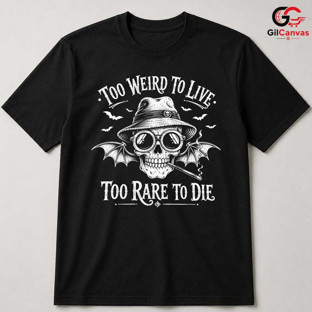 Too Weird To Live Skull Shirt Edgy Gothic Halloween Unisex Bat Graphic Apparel