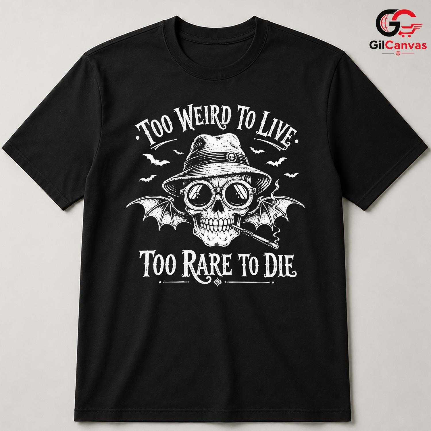 Too Weird To Live Skull Shirt Edgy Gothic Halloween Unisex Bat Graphic Apparel
