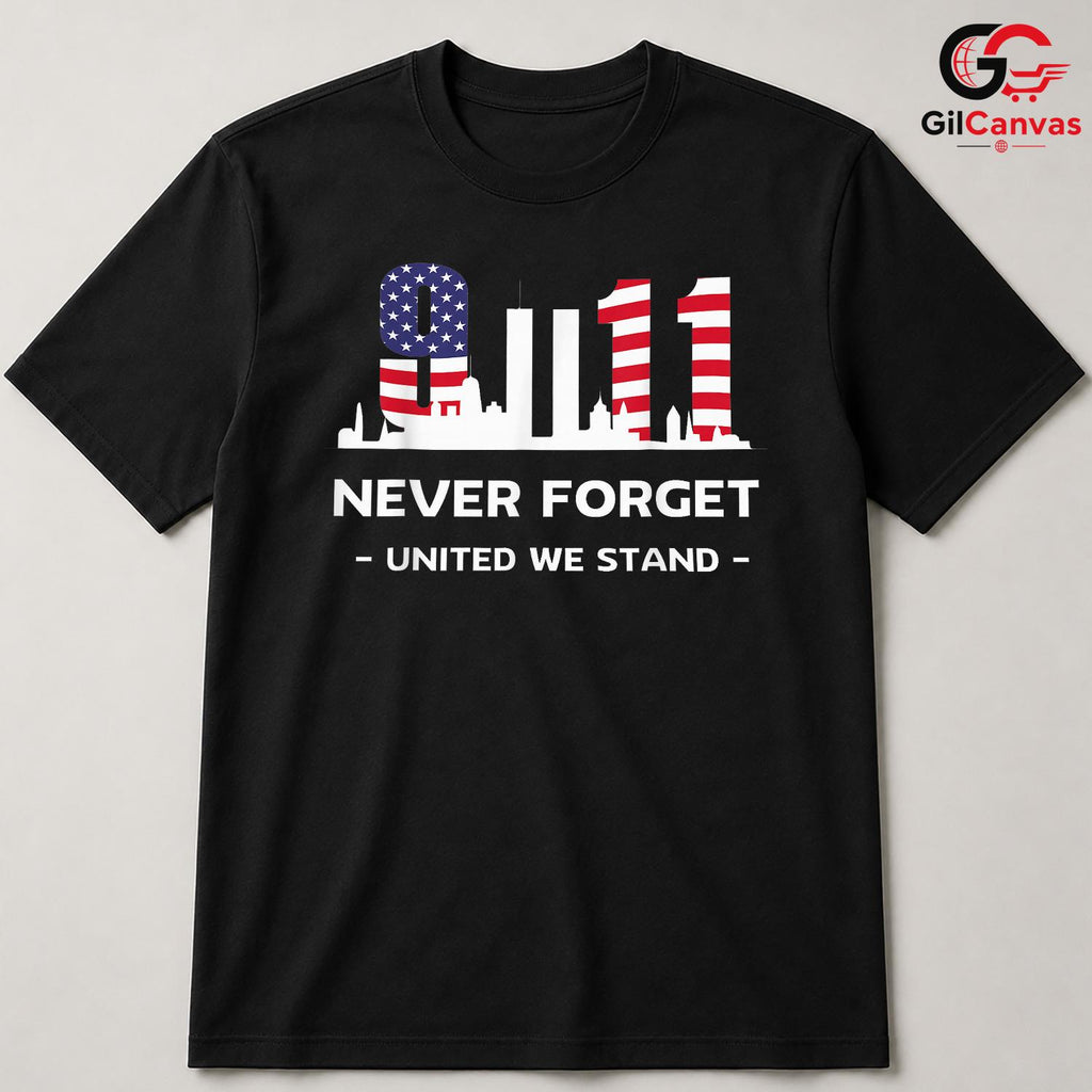 United We Stand Memorial Shirt Unisex Never Forget Patriot Day Gift For All