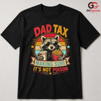 Vintage Raccoon Dad Tax Shirt Funny Poison Check Unisex Fathers Day Apparel
