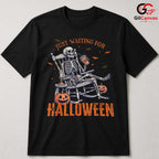 Waiting For Halloween Bones T-Shirt Unisex Funny Spooky Season Lover Gift