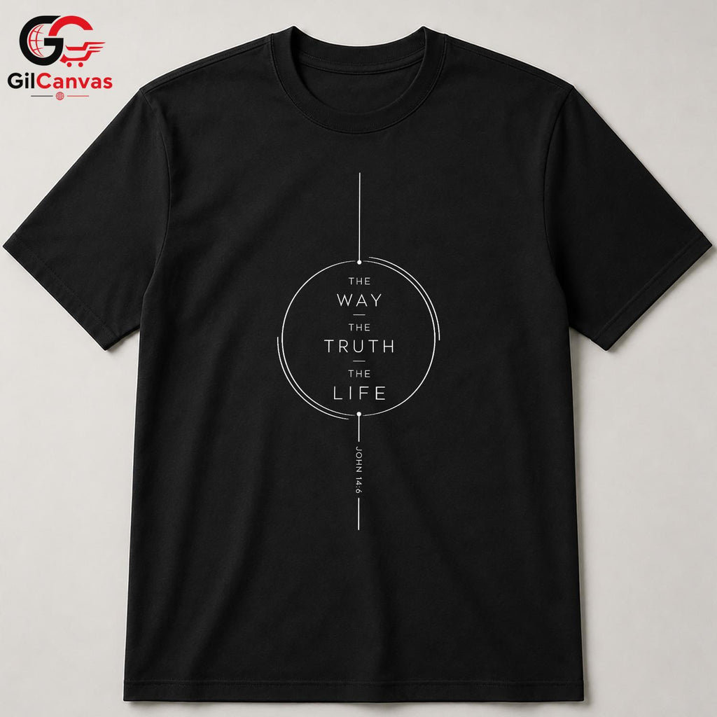 Way Truth Life T-Shirt Custom Quote Faith Event Religious Wear Men Women Tee