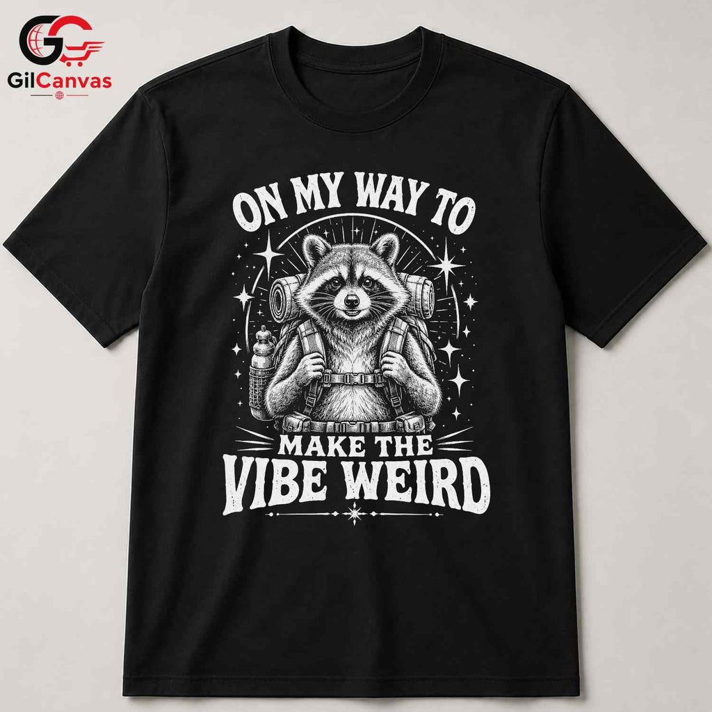 Weird Vibe Raccoon T-Shirt Funny Outdoors Adventure Cute Animal Unisex Shirt