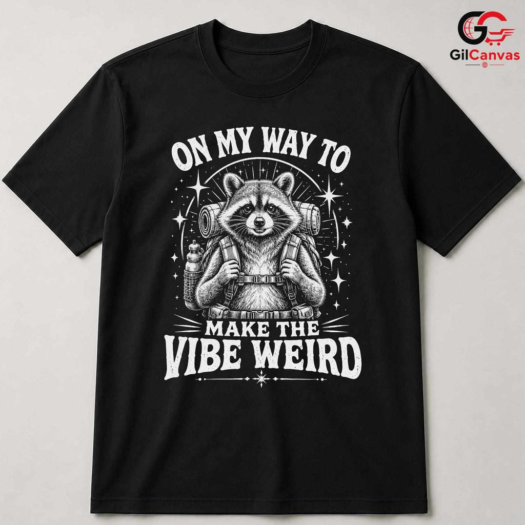 Weird Vibe Raccoon T-Shirt Funny Outdoors Adventure Cute Animal Unisex Shirt