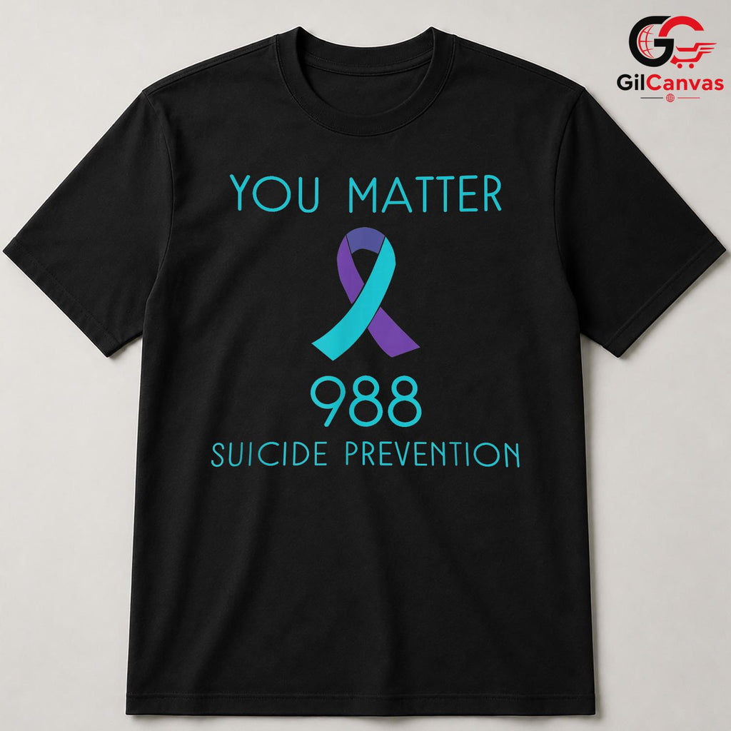 You Matter Mental Health Shirt Unisex Suicide Prevention Awareness Gift Tee
