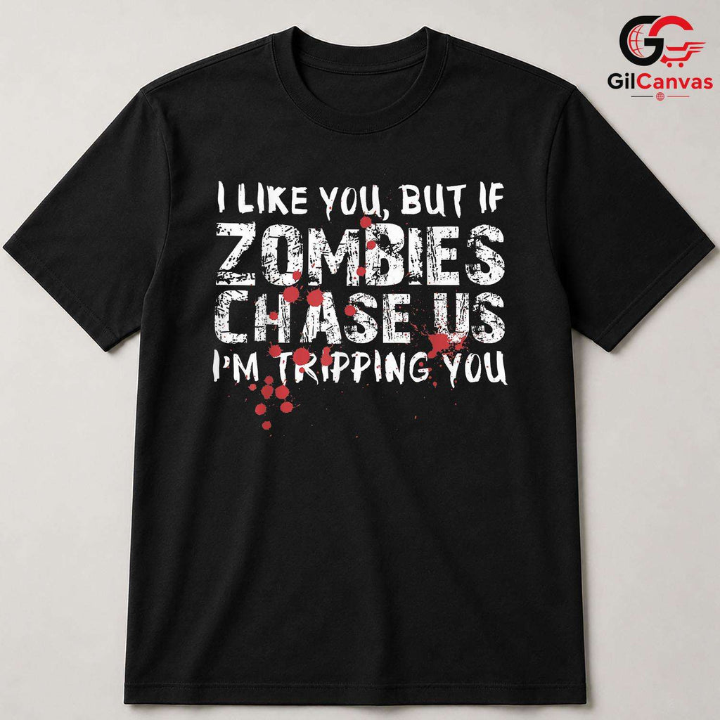 Zombie Apocalypse Humor T-Shirt Unisex Sarcastic Spooky Halloween Gift Idea
