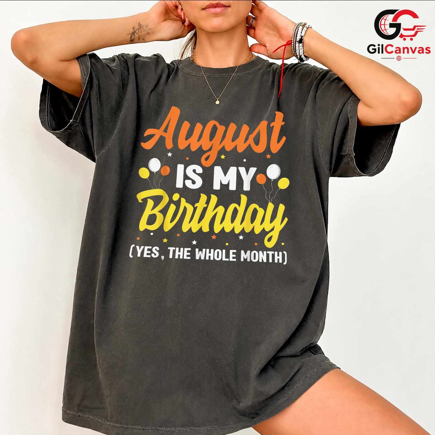 August Birthday Party T-Shirt Unisex Perfect Celebration Gift For Friends