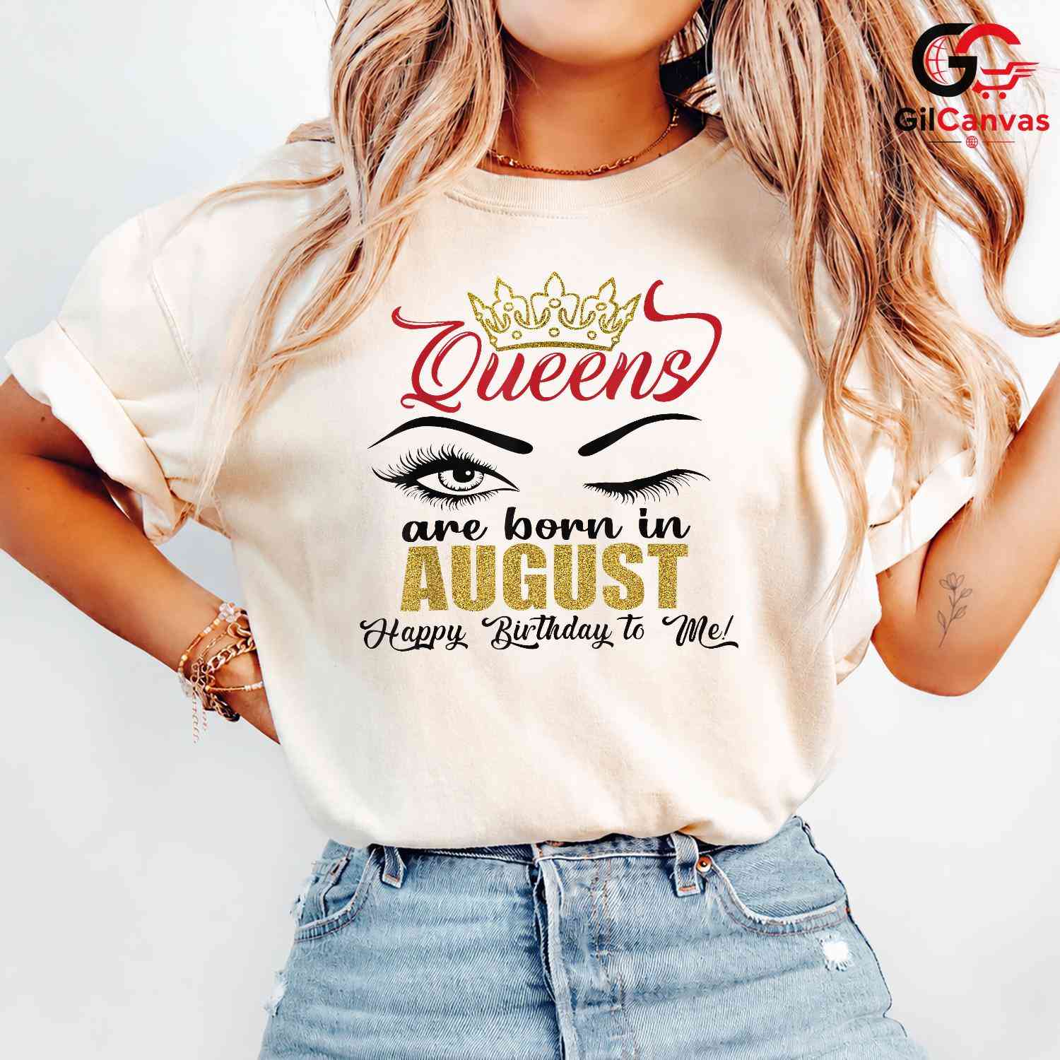 August Birthday Queens T-Shirt Unisex Perfect Celebration Gift For Women