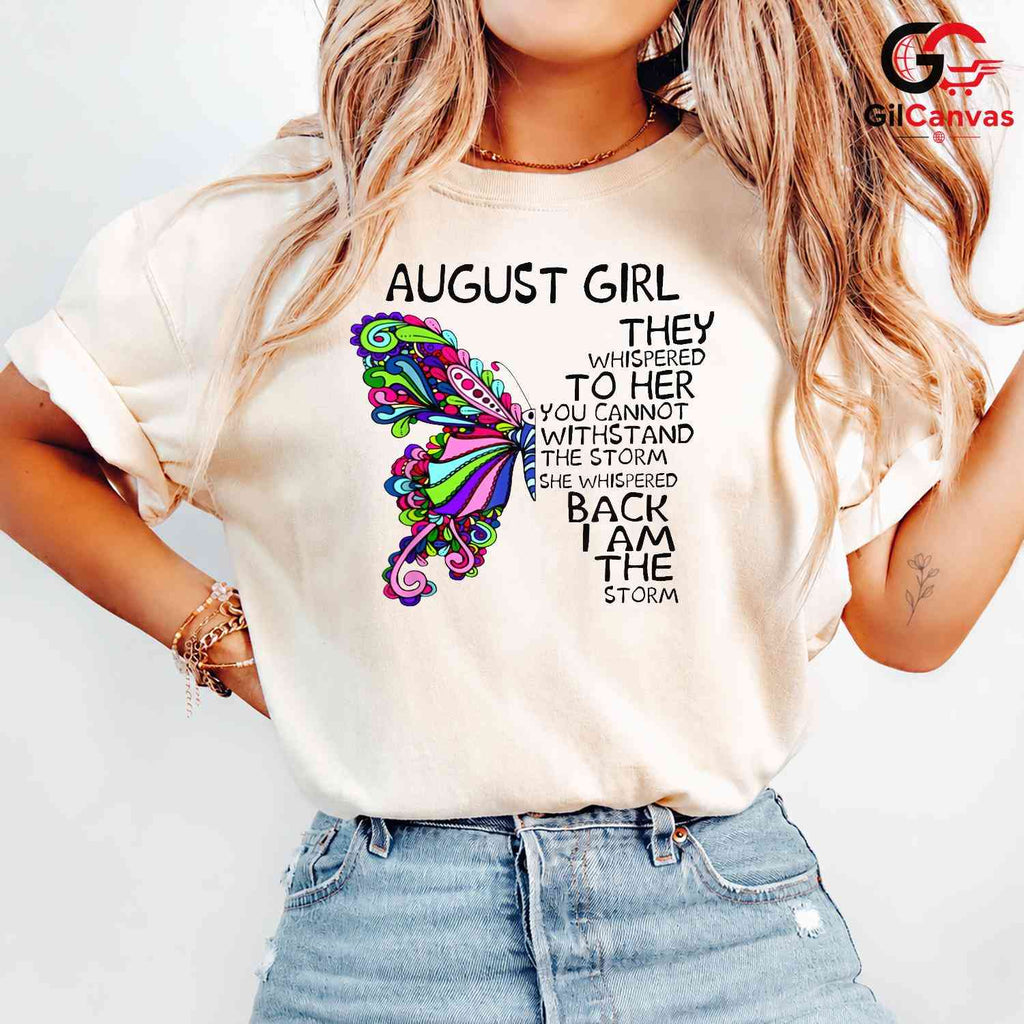 August Girl Butterfly Tee Shirt Unisex Inspirational Birthday Gift For Women