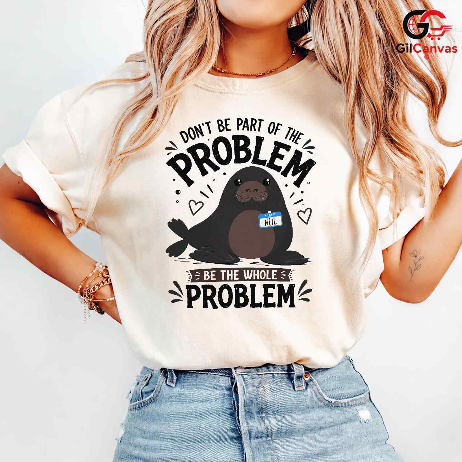 Be The Whole Problem Seal T-Shirt Funny Animal Humor Unisex Graphic Apparel Tee