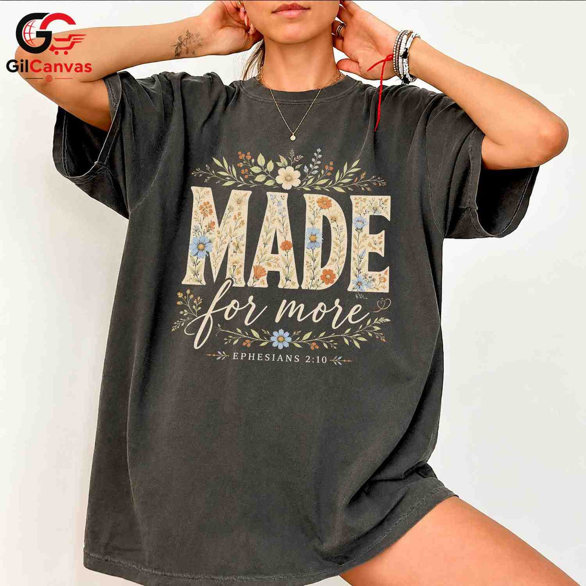 Floral Made For More T-Shirt Ephesians Christian Faith Women Men Graphic Tee