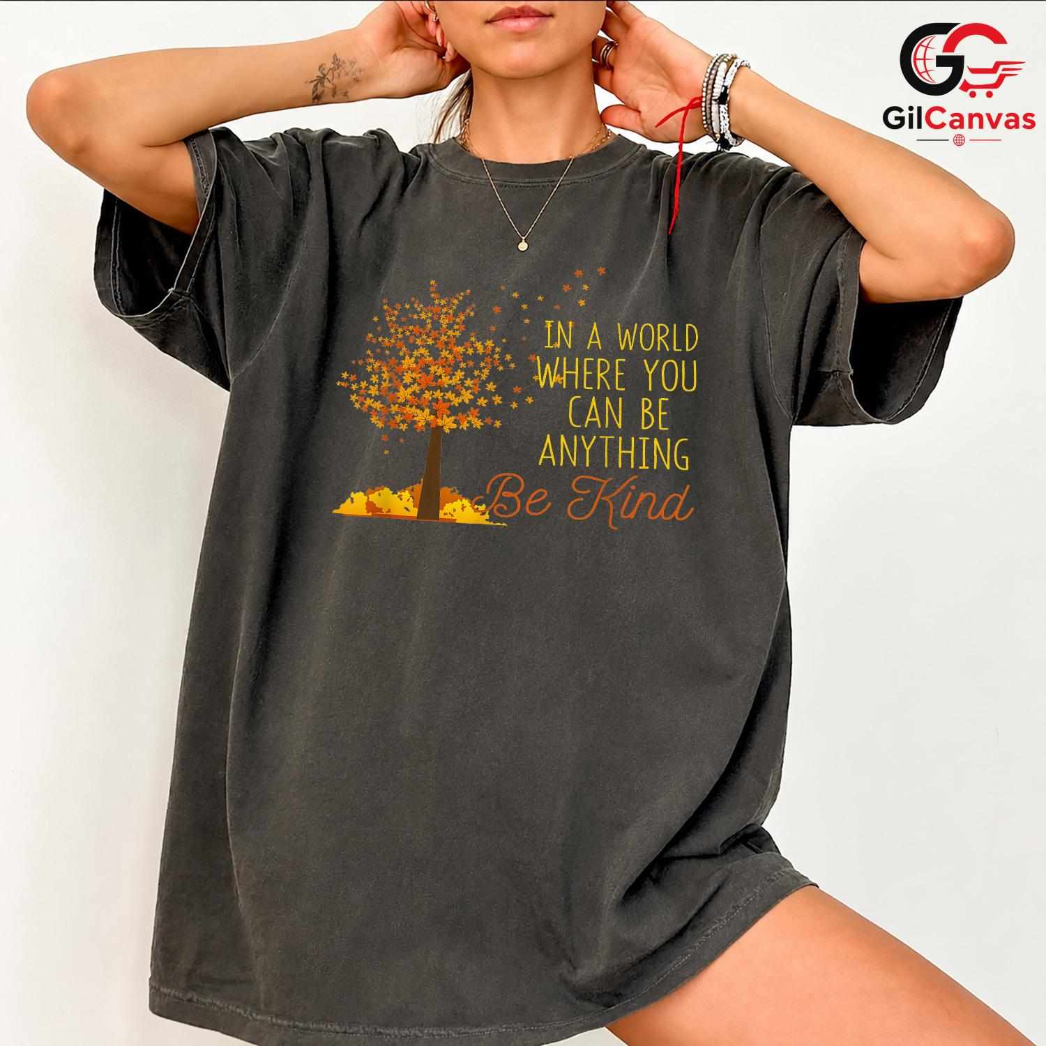 Inspirational Be Kind Fall Tee Unisex Perfect Autumn Event Gift For Friends