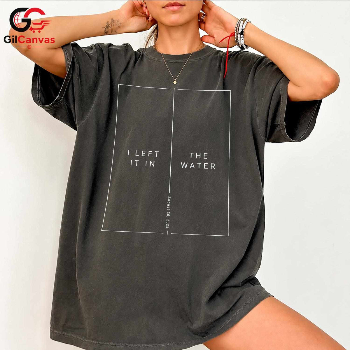 Left It In Water Graphic Tee Summer Event Beach Casual Wear Unisex Apparel