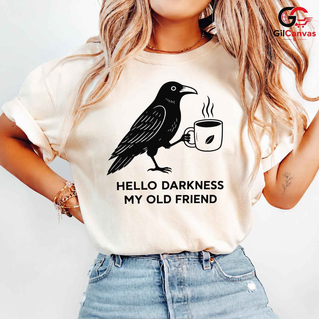 Raven Coffee Lover T-Shirt Hello Darkness Black Graphic Tee Men Women Gift