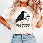 Raven Coffee Lover T-Shirt Hello Darkness Black Graphic Tee Men Women Gift