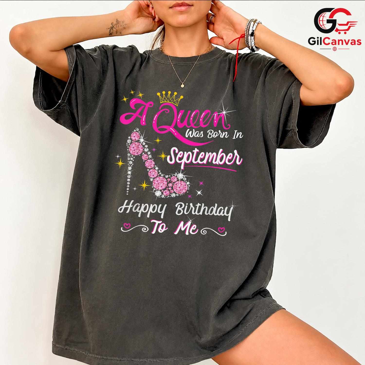 September Birthday Party Shirt Unisex Fun Queen Celebration Gift Idea For Her