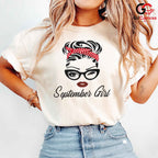 September Girl Cute Tee Shirt Unisex Perfect Birthday Celebration Gift For Her