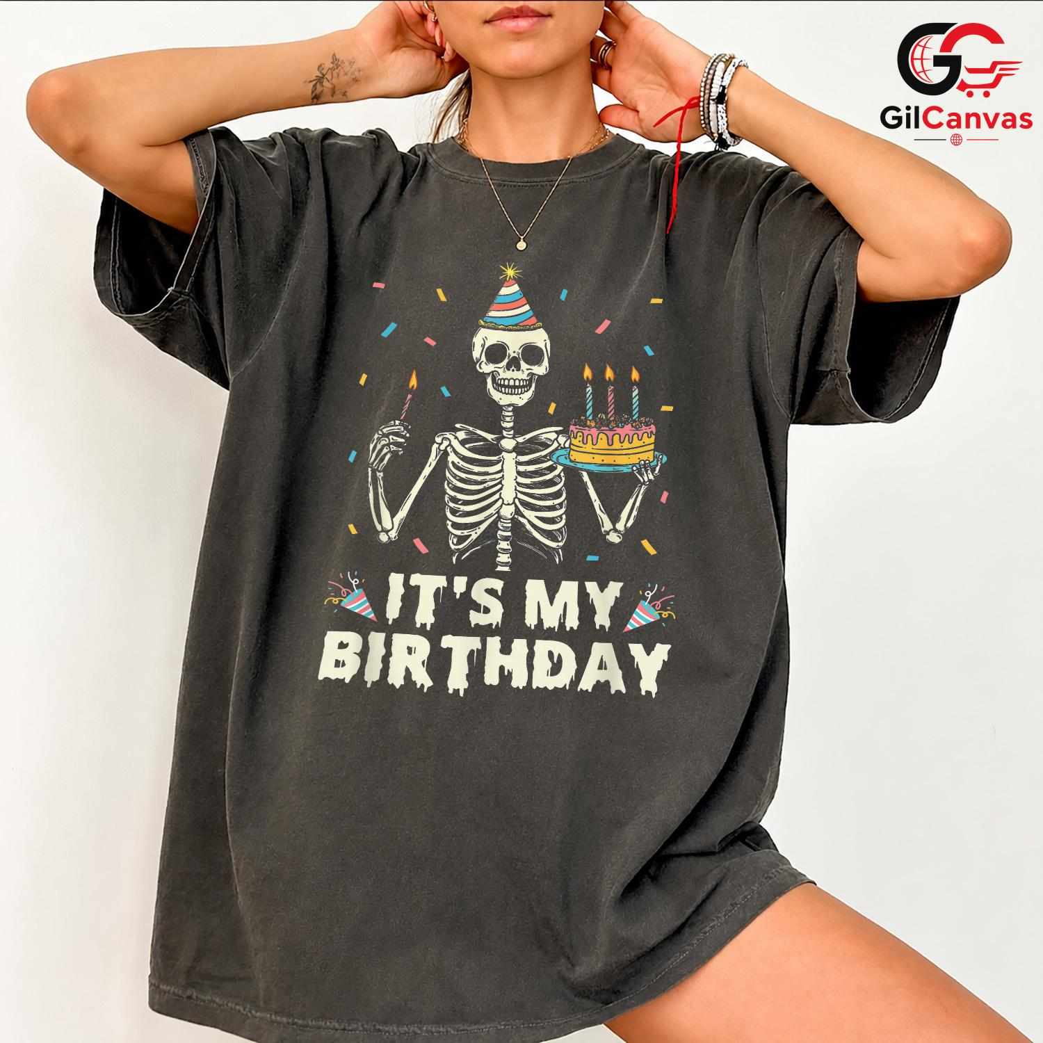 Skeleton Lover Birthday T-Shirt Unisex Fun Spooky Halloween Fan Party Gift