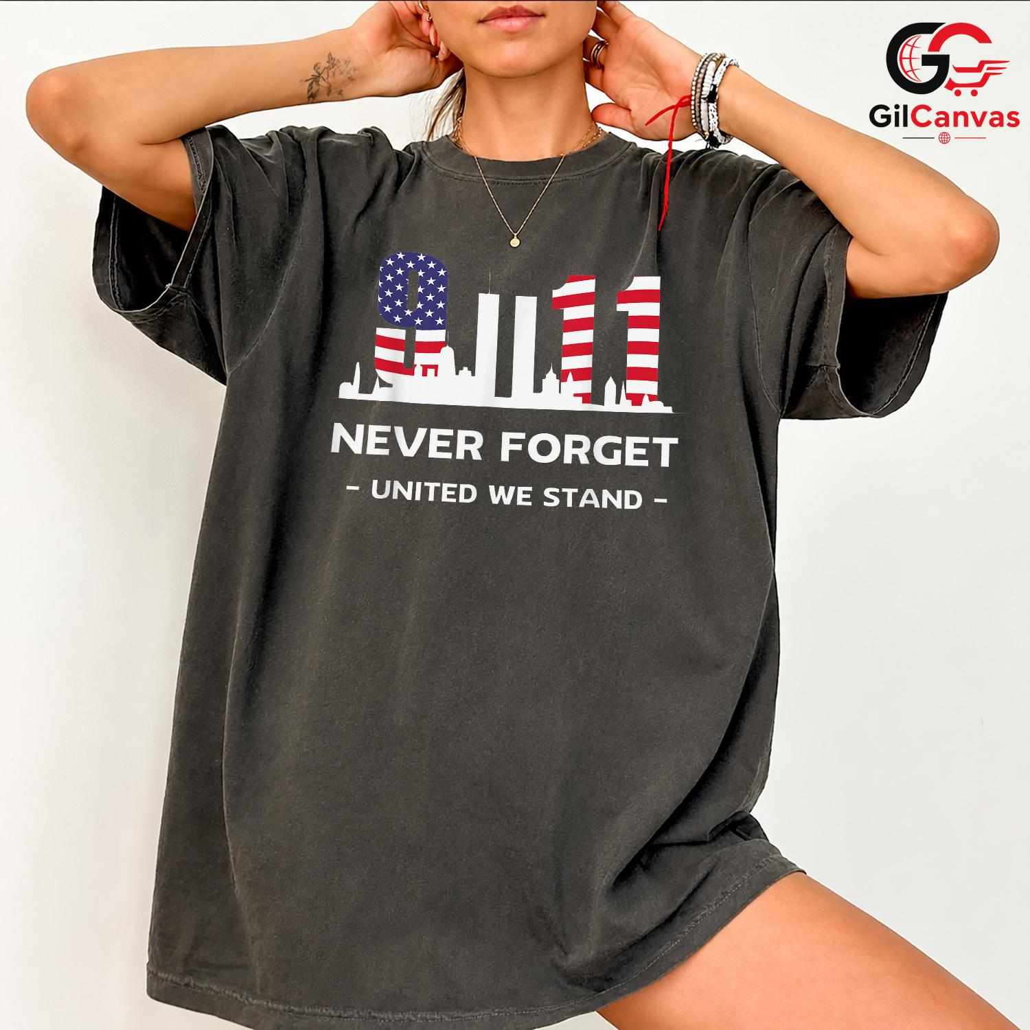 United We Stand Memorial Shirt Unisex Never Forget Patriot Day Gift For All
