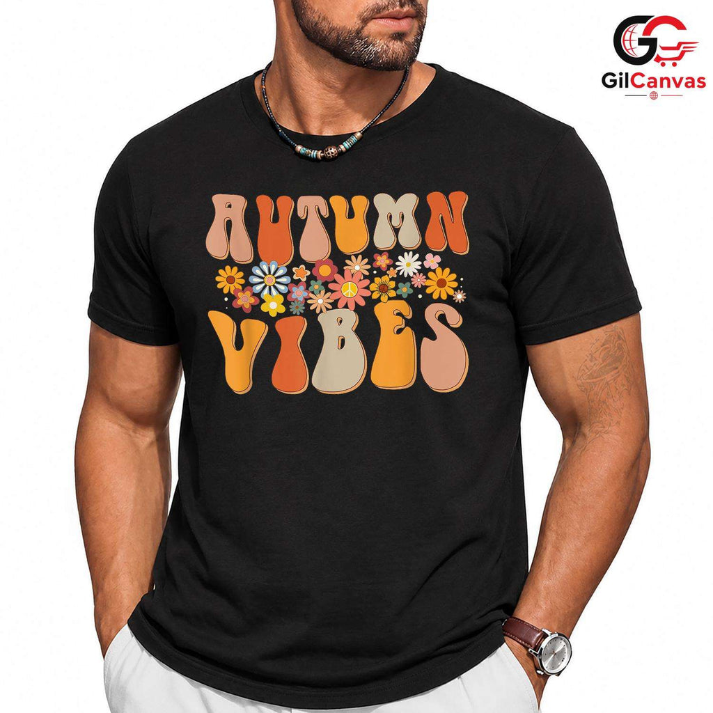 Autumn Vibes Fall Season Shirt Unisex Cozy Celebration Gift Friends Family