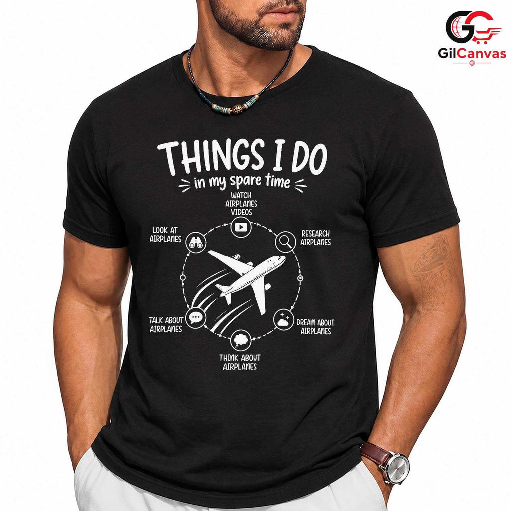 Aviation Spare Time T-Shirt Airplane Enthusiast Flying Hobby Unisex Gift Shirt
