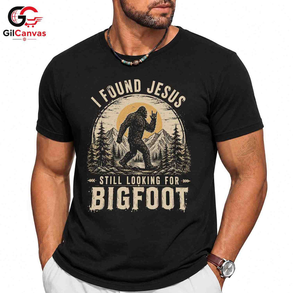 Bigfoot Found Jesus T-Shirt Nature Lover Outdoor Adventure Unisex Tee Gift