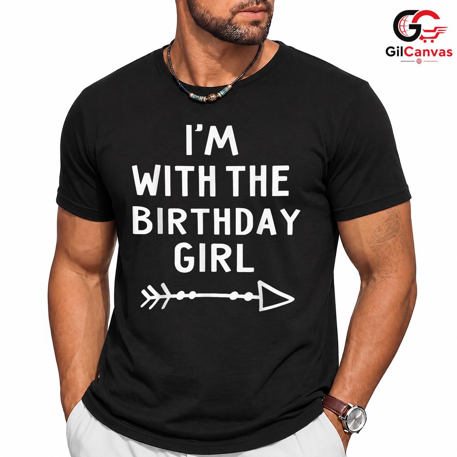 Birthday Girl Friends T-Shirt Unisex Special Day Celebration Gift For Women