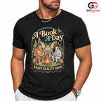 Book A Day Keeps Reality T-Shirt Cryptid Book Lover Gift Unisex Graphic Apparel