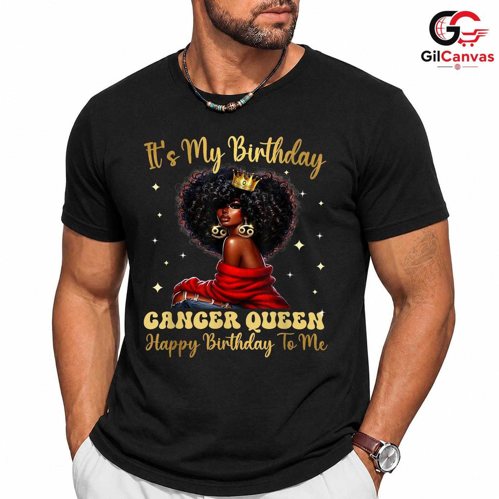 Cancer Queen Event Tee Shirt Unisex Special Day Celebration Gift For Women