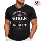 Coolest August Girl T-Shirt Unisex Fun Birthday Gift Idea For Kids Teens