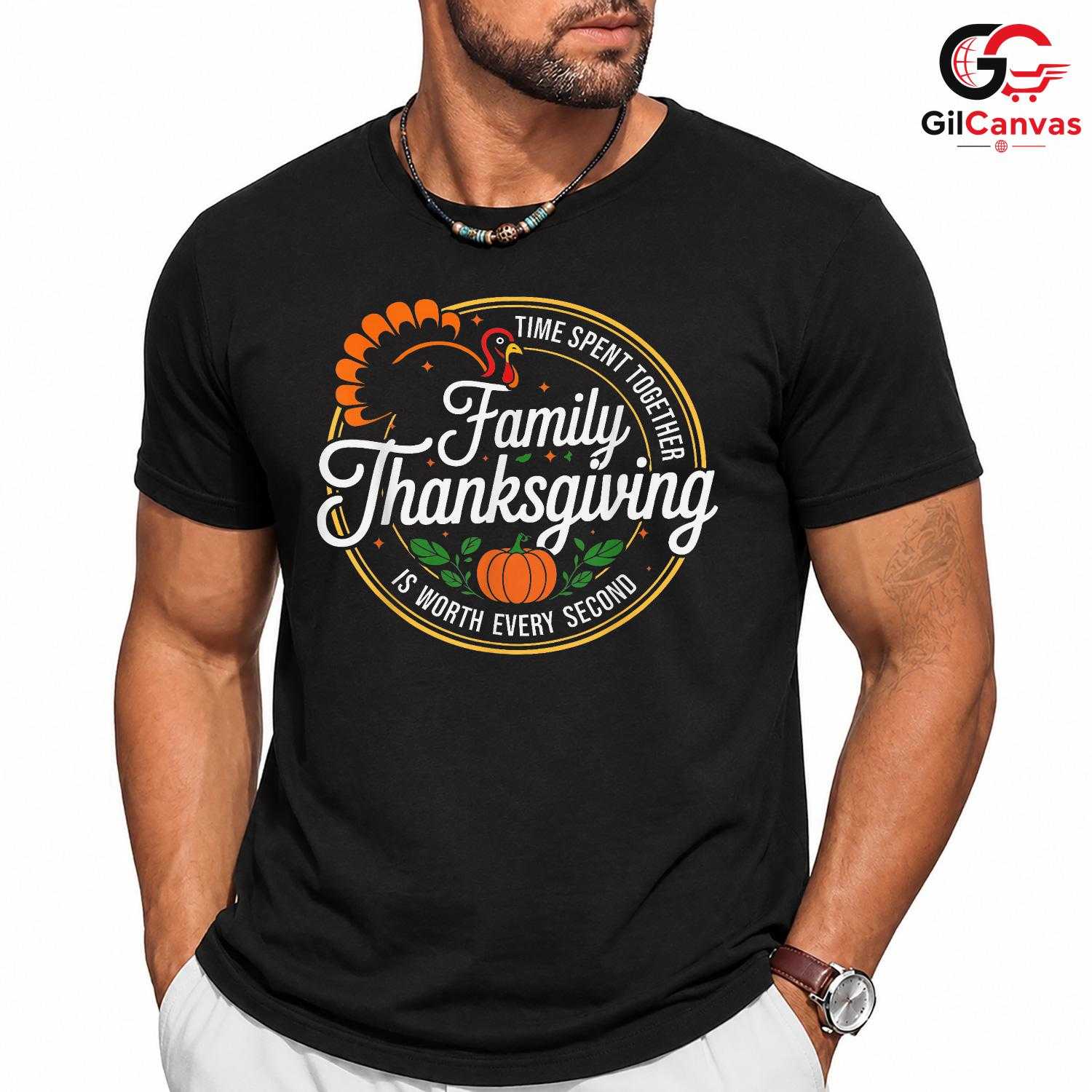 Family Thanksgiving Turkey T-Shirt Unisex Autumn Harvest Time Spent Together
