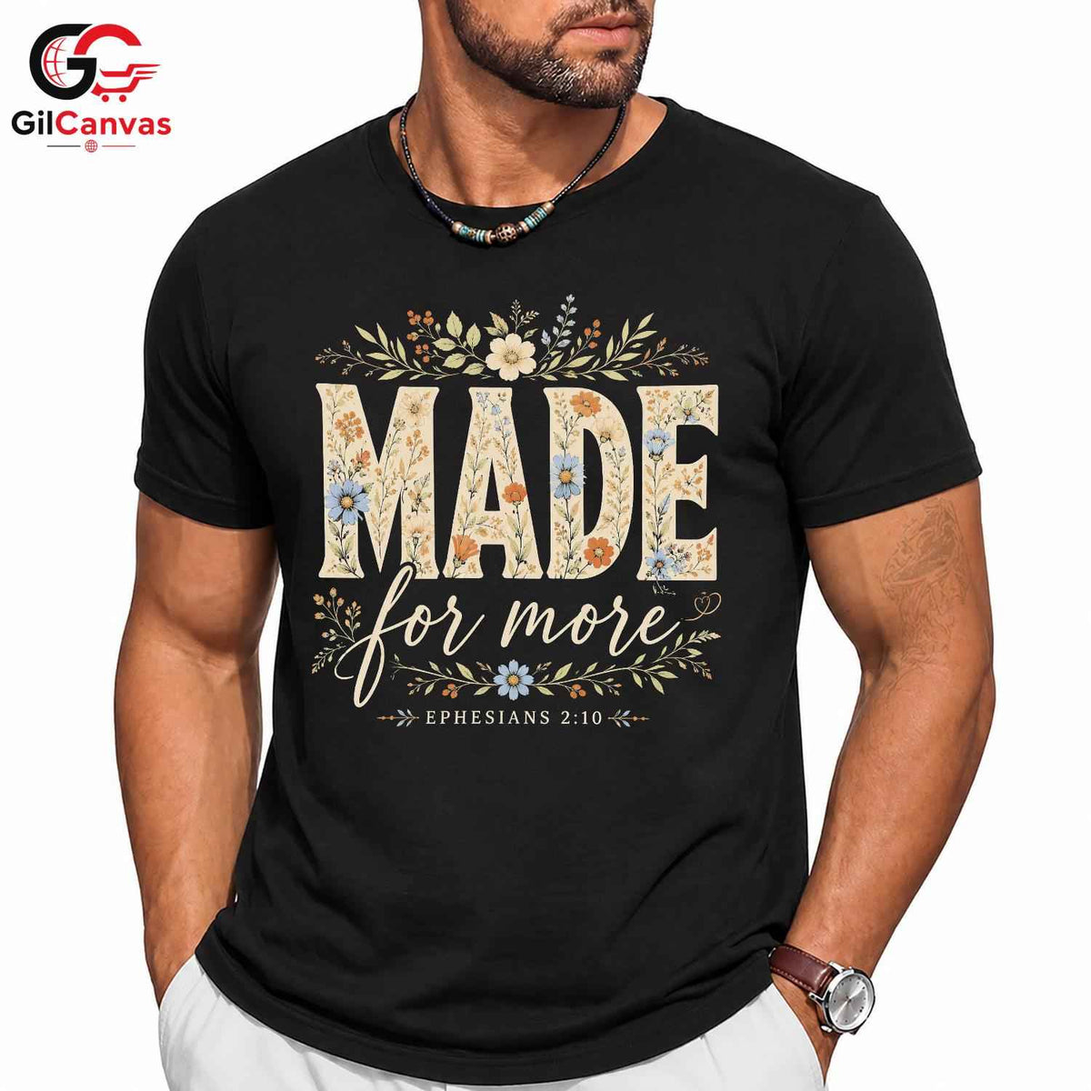 Floral Made For More T-Shirt Ephesians Christian Faith Women Men Graphic Tee