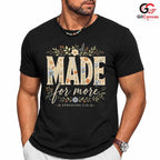 Floral Made For More T-Shirt Ephesians Christian Faith Women Men Graphic Tee