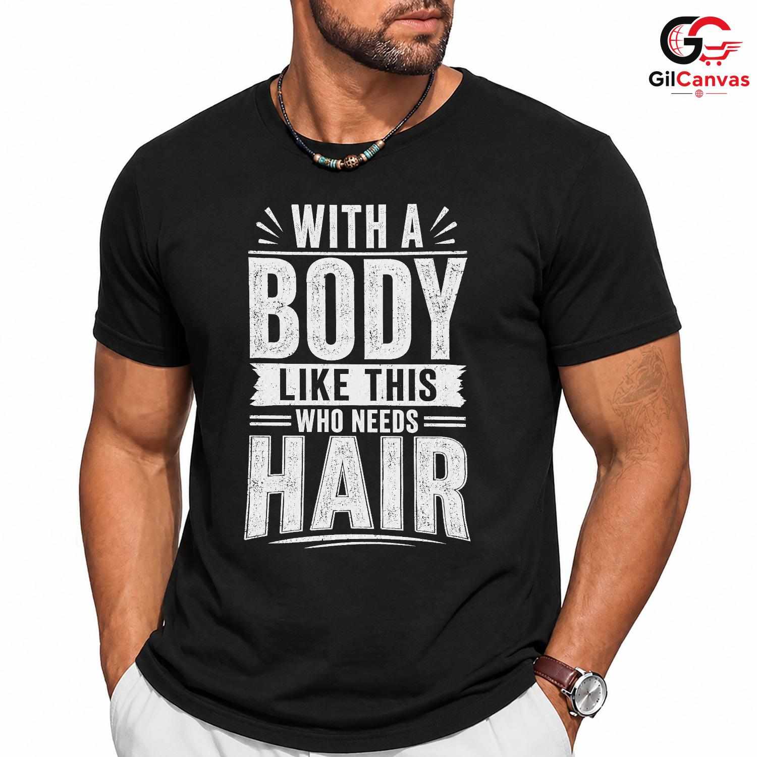 Funny Bald Head Quote T-Shirt Sarcastic Fathers Day Unisex Novelty Graphic Tee