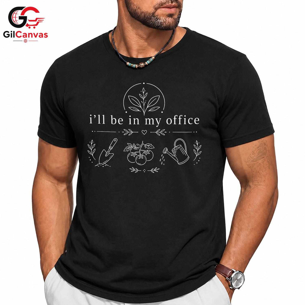 Gardening Office T-Shirt Plant Lover Apparel Event Gift For Women Men Unisex
