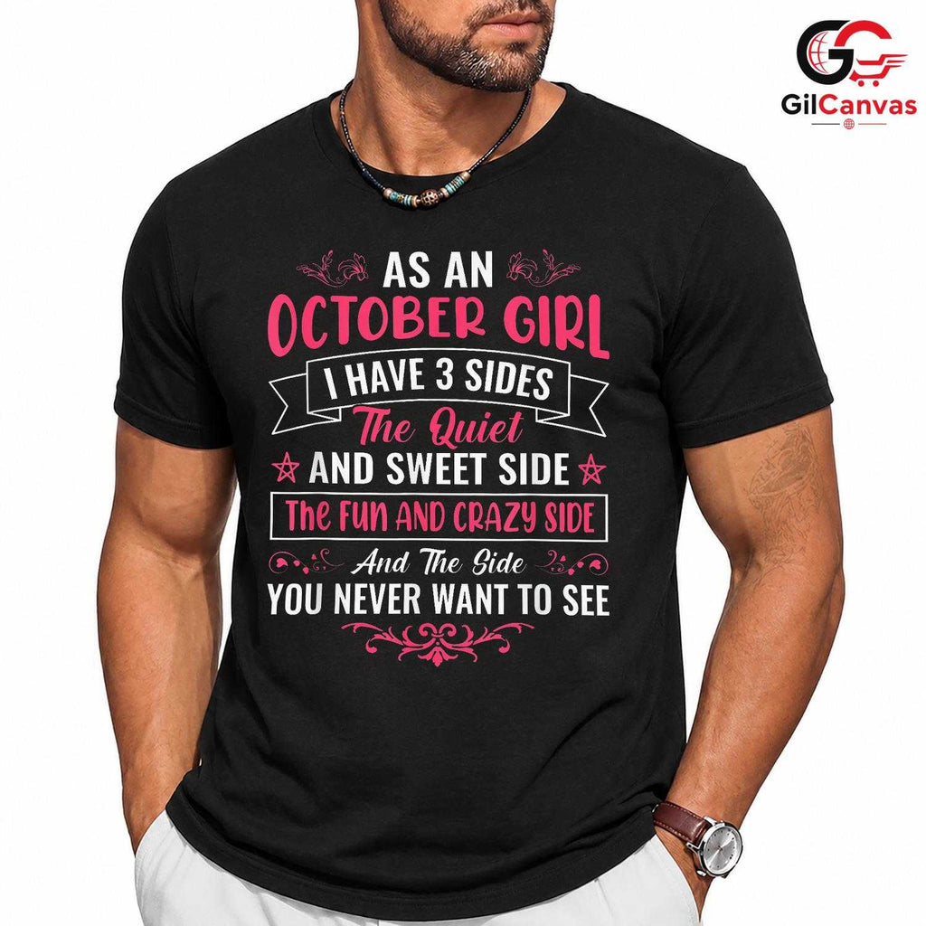 October Girl Crazy Side T-Shirt Unisex Fun Birthday Gift Idea For Women