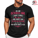 October Girl Crazy Side T-Shirt Unisex Fun Birthday Gift Idea For Women