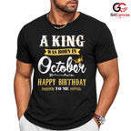 October King Birthday Tee Shirt Unisex Perfect Celebration Gift Idea For Him