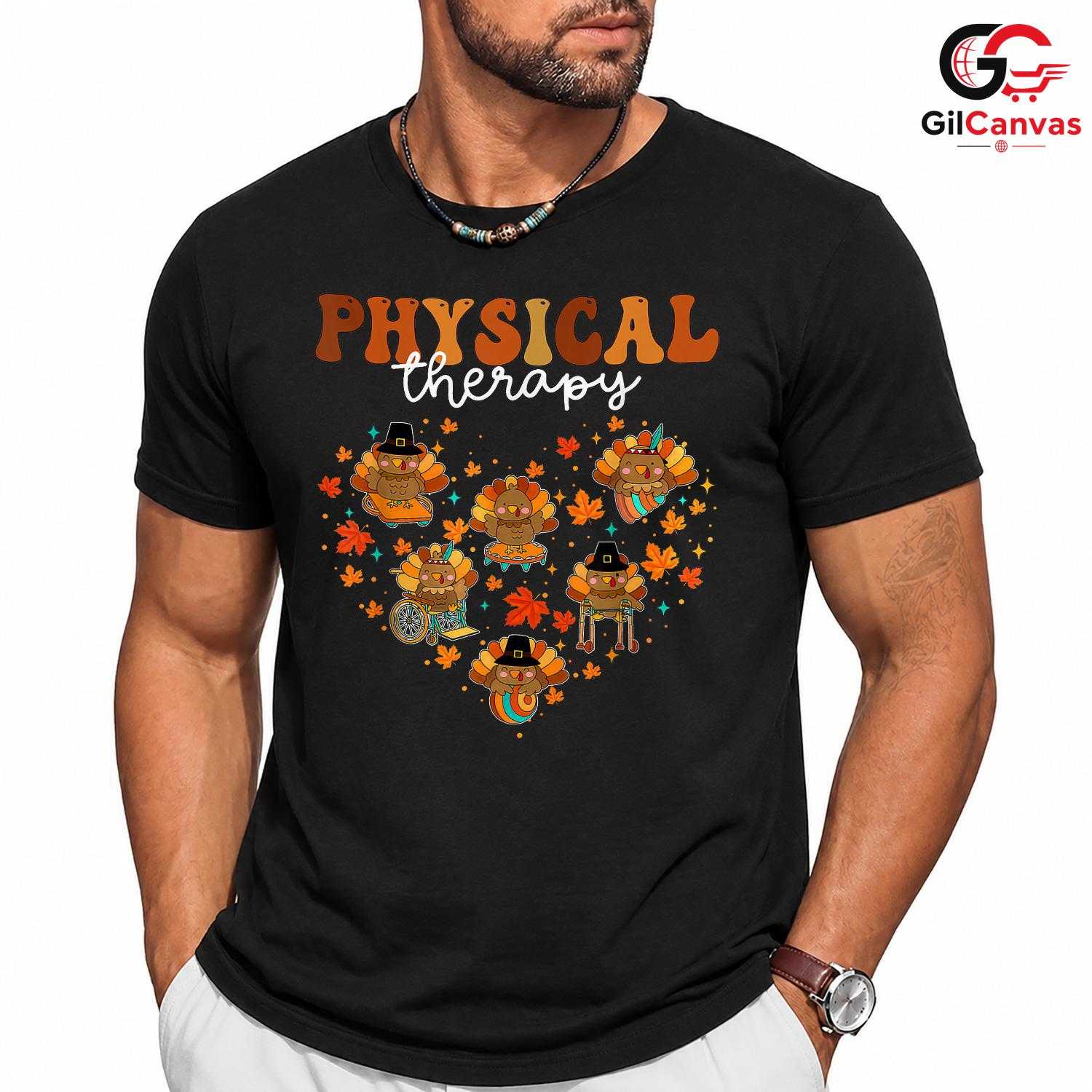 Physical Therapy Turkey Fall T-Shirt Unisex Thanksgiving Rehab Staff Heart Gift