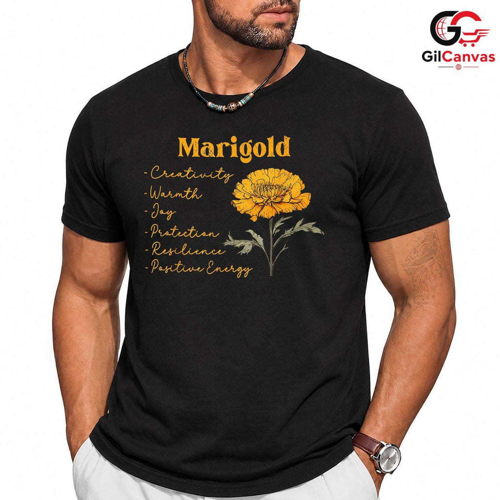 Positive Marigold Tee Shirt Unisex Creative Energy Gift Idea For All Ages