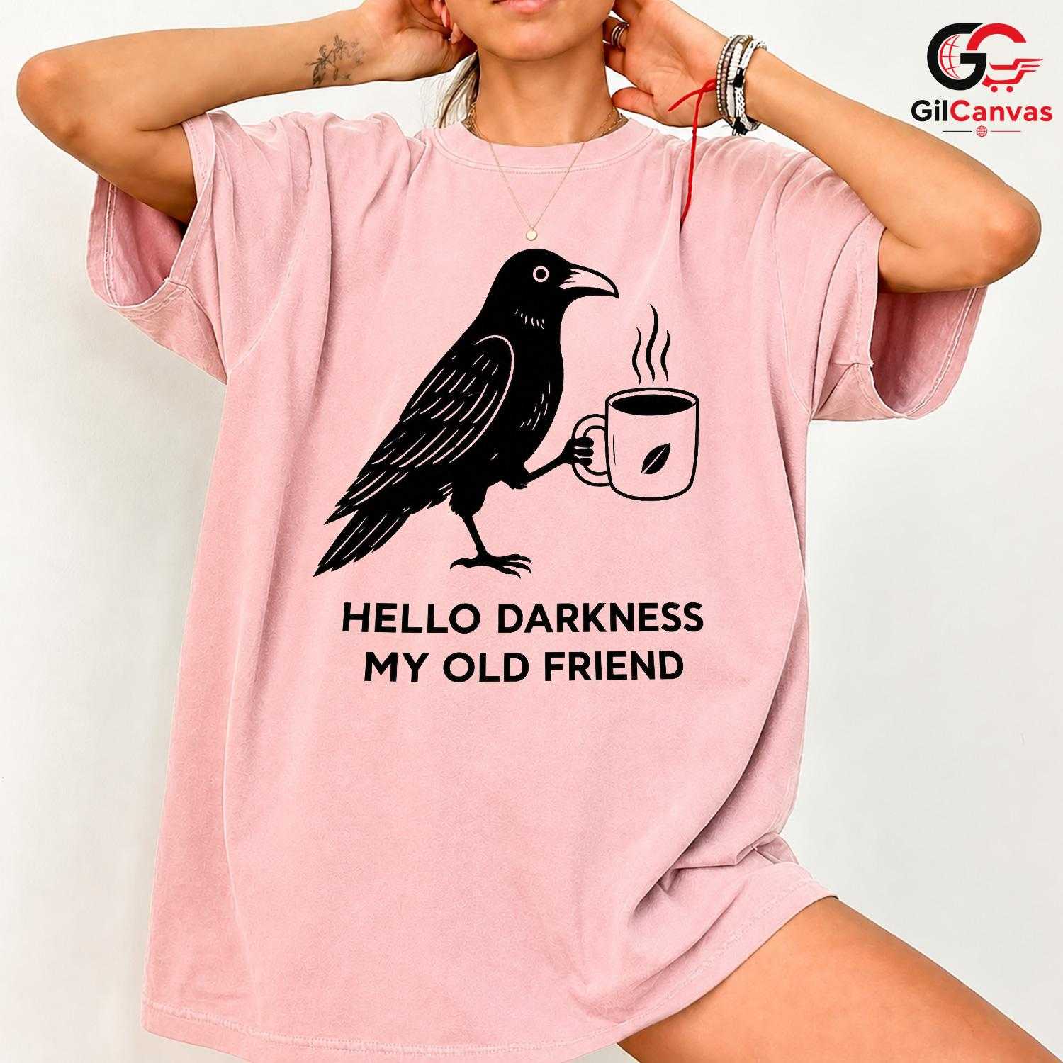 Raven Coffee Lover T-Shirt Hello Darkness Black Graphic Tee Men Women Gift