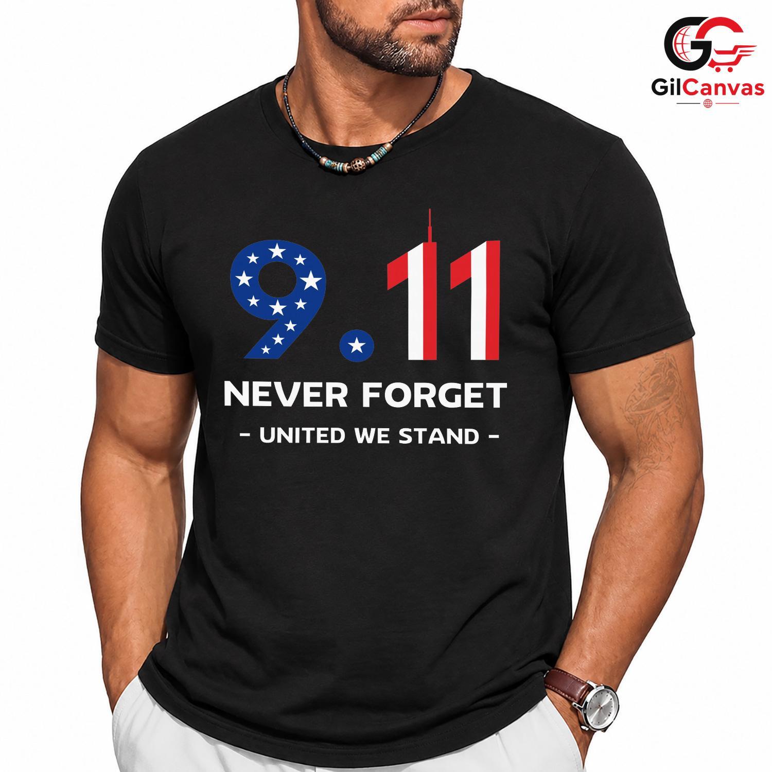 Remembrance Day Memorial Shirt Unisex Never Forget September Event Gift All