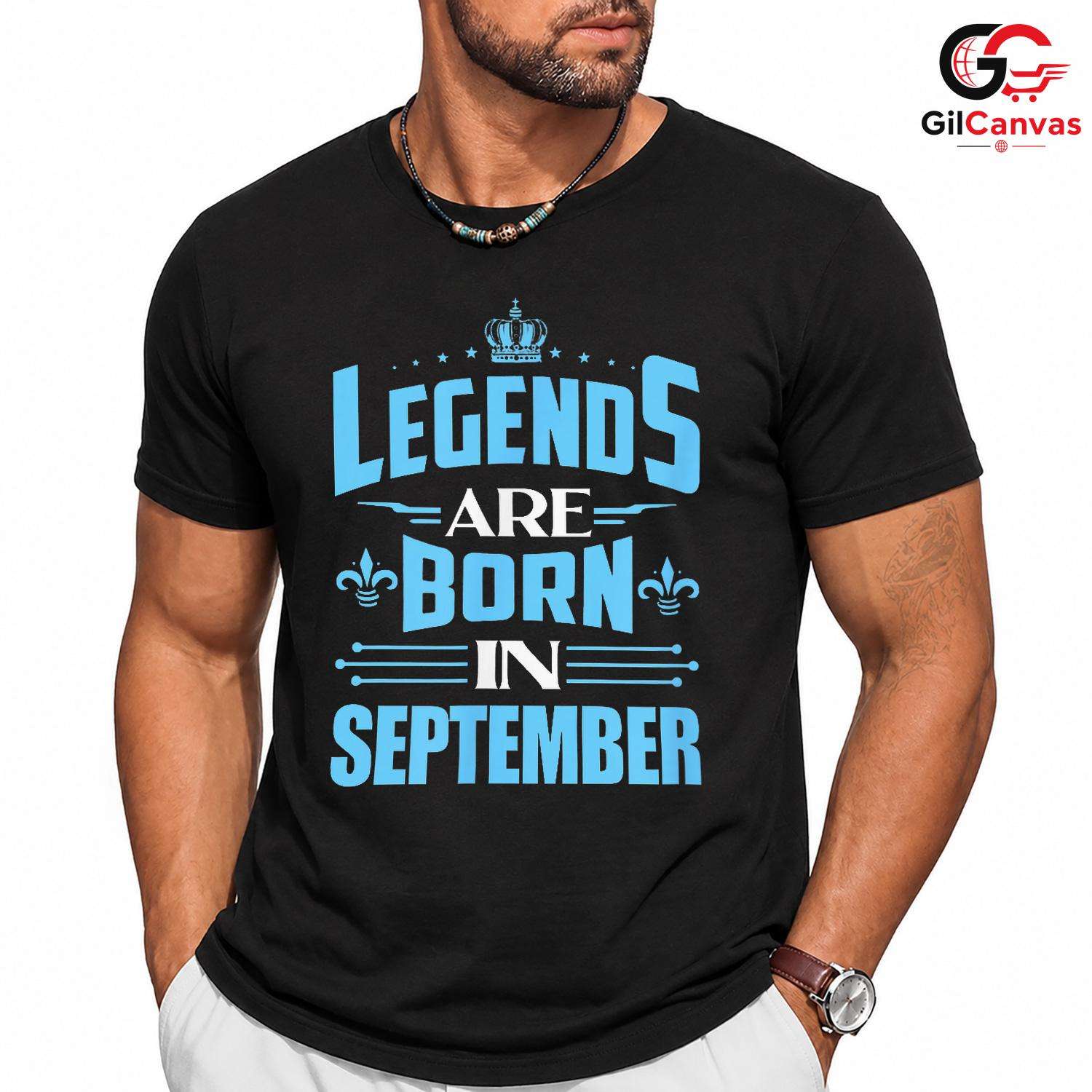 September Birthday Legend T-Shirt Unisex Cool Celebration Gift For Men Women