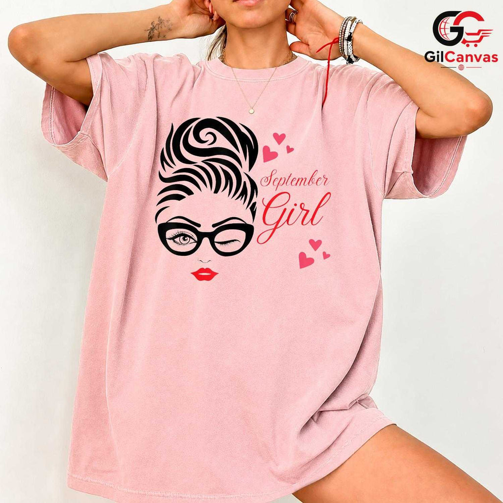 September Girl Fashion T-Shirt Unisex Cute Birthday Celebration Gift For Women