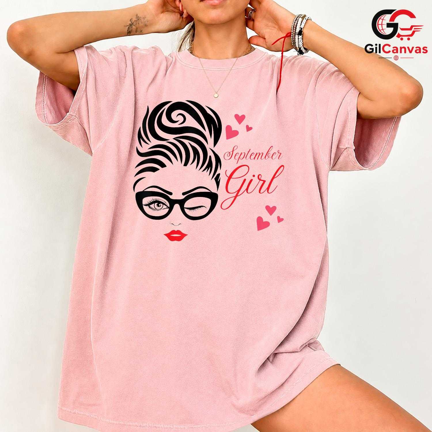 September Girl Fashion T-Shirt Unisex Cute Birthday Celebration Gift For Women